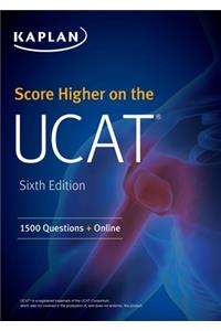 Score Higher on the Ucat