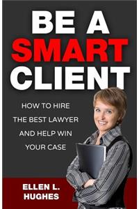 Be A Smart Client