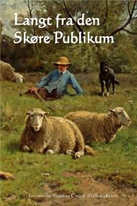 Langt Fra Den Skore Publikum