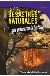 Desastres Naturales Que Marcaron La Historia