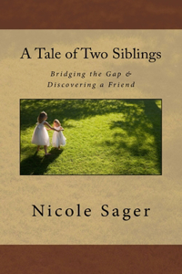 Tale of Two Siblings