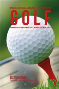 Greatest Muscle Building Shake Recipes for Golf