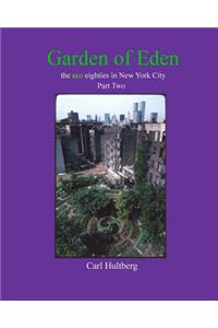 Garden of Eden (Part Two)