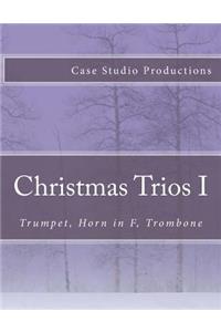 Christmas Trios I - Trumpet, Horn in F, Trombone