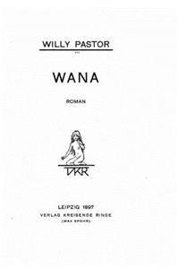 Wana, roman