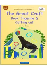 BROCKHAUSEN Craft Book Vol. 5 - The Great Craft Book