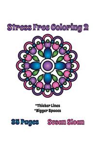 Stress Free Coloring 2