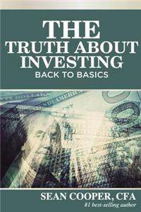 The Truth About Investing