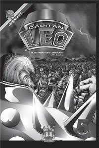 Cómic Capitán Leo-Capítulo 5-Versión Blanco y Negro