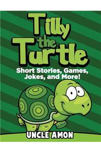 Tilly the Turtle