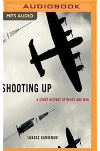 Shooting Up