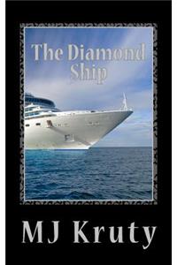 The Diamond Ship