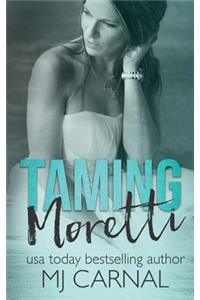 Taming Moretti