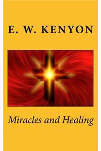 Miracles and Healing