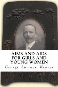 Aims and Aids for Girls and Young Women