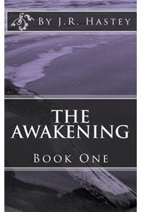 The Awakening, Book One
