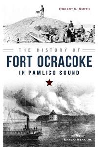 History of Fort Ocracoke in Pamlico Sound