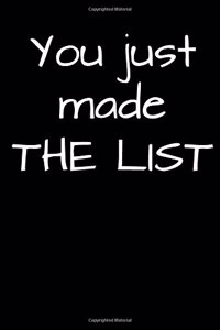 You Just Made the List