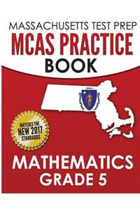 Massachusetts Test Prep McAs Practice Book Mathematics Grade 5