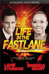 Life In The Fast Lane