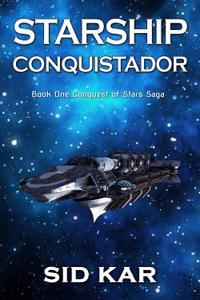 Starship Conquistador