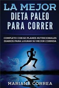 La MEJOR DIETA PALEO PARA CORRER