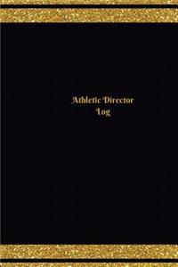 Athletic Director Log (Logbook, Journal - 124 pages, 6 x 9 inches)