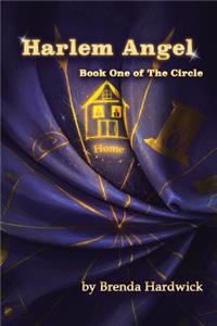 Harlem Angel: Book 1 of the Circle