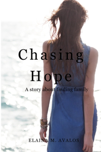 Chasing Hope