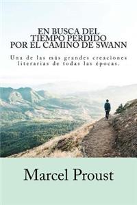 Busca del Tiempo Perdido - Por el Camino de Swann