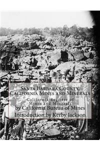 Santa Barbara County, California Mines and Minerals