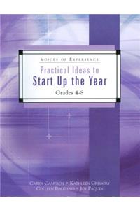 Practical Ideas to Start Up the Year: Grades 4-8