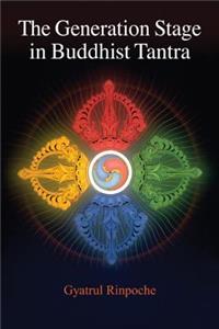 Generation Stage in Buddhist Tantra