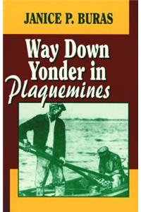 Way Down Yonder in Plaquemines