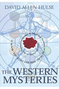 Western Mysteries: An Encyclopedic Guide to the Sacred Languages & Magickal Systems of the World