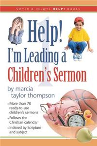 Help! I'm Leading a Children's Sermon