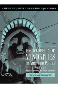 Encyclopedia of Minorities in American Politics [2 volumes]