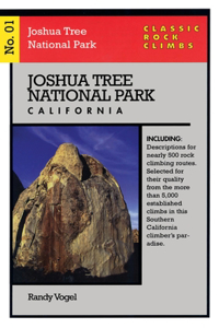 Classic Rock Climbs No. 01 Joshua Tree National Park, California
