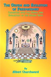Origin and Evolution of Freemasonry