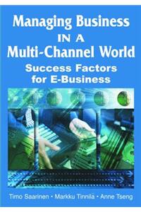 Managing Business in a Multi-Channel World