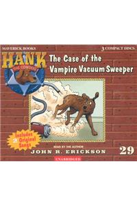 Case of the Vampire Vacuum Sweeper