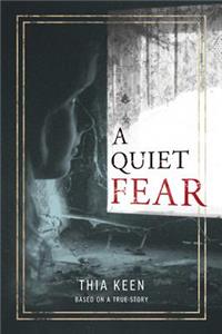 Quiet Fear