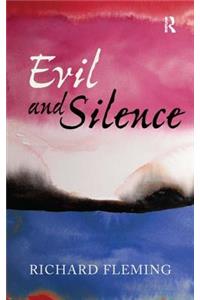 Evil and Silence