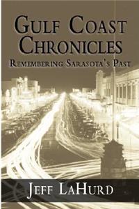 Gulf Coast Chronicles