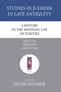 History of the Mishnaic Law of Purities, Part 5