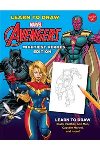 Learn to Draw Marvel Avengers, Mightiest Heroes Edition