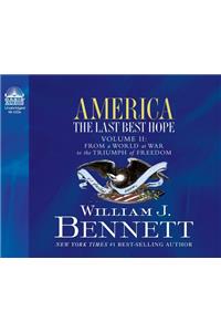America: The Last Best Hope (Volume II) (Library Edition)