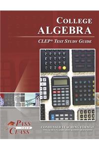College Algebra CLEP Test Study Guide