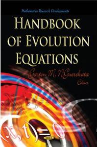 Handbook of Evolution Equations