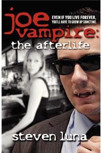 Joe Vampire: The Afterlife (Joe Vampire Series)